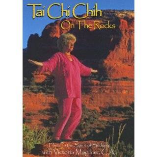 Tai Chi Chih On The Rocks ~ Victoria Mogilner ( DVD   Feb. 6, 2007)