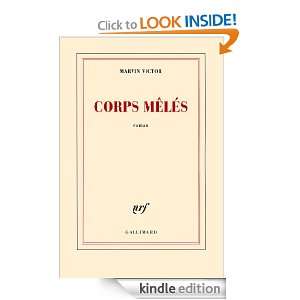 Corps mêlés (Blanche) (French Edition) Marvin Victor  