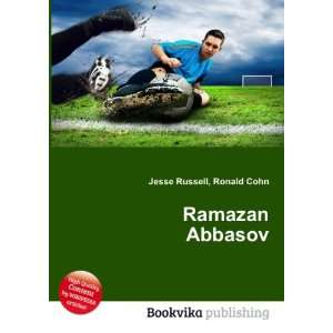  Ramazan Abbasov Ronald Cohn Jesse Russell Books