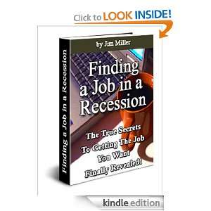 Finding A Job in a Recession J.F. Miller  Kindle Store
