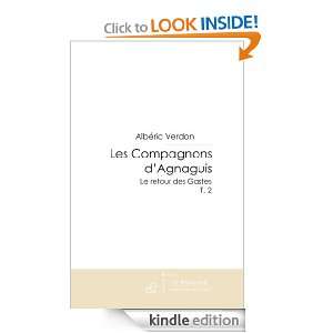 Les Compagnons dAgnaguis 2 (French Edition) Albéric Verdon  