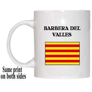  Catalonia (Catalunya)   BARBERA DEL VALLES Mug 
