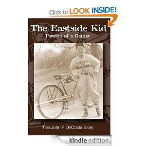 The Eastside Kid John DeCosta  Kindle Store