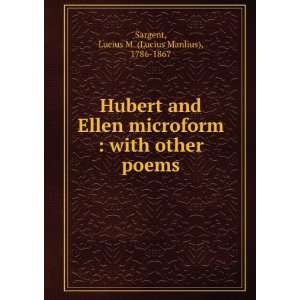 Hubert and Ellen microform  with other poems Lucius M 
