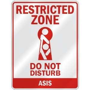   RESTRICTED ZONE DO NOT DISTURB ASIS  PARKING SIGN