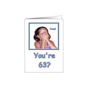  Funny Birthday 63 Years Old Shocked Girl Humor Card Toys 