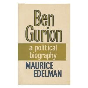  Ben Gurion   a Political Biography Maurice (1911 