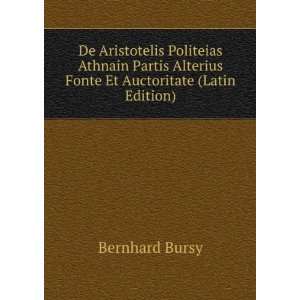 De Aristotelis Politeias Athnain Partis Alterius Fonte Et Auctoritate 