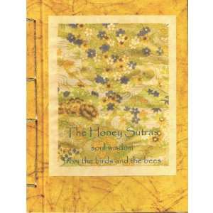  The Honey Sutras soul wisdom from the birds and the bees 