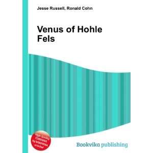  Venus of Hohle Fels Ronald Cohn Jesse Russell Books