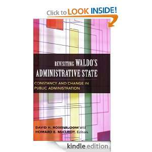 Revisiting Waldos Administrative State Constancy and Change in 