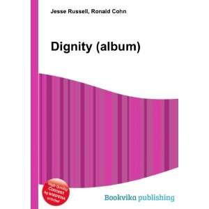 Dignity (album) [Paperback]