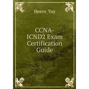  CCNA ICND2 Exam Certification Guide Heero_Yuy Books