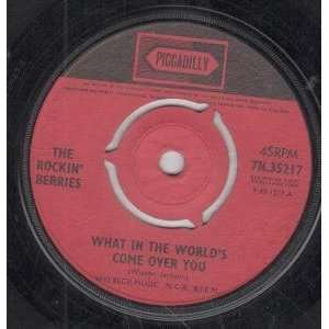  WHAT IN THE WORLDS COME OVER YOU 7 INCH (7 VINYL 45) UK 
