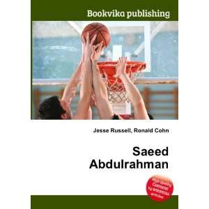  Saeed Abdulrahman Ronald Cohn Jesse Russell Books