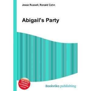  Abigails Party Ronald Cohn Jesse Russell Books
