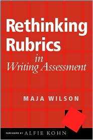 Rethinking Rubrics in Writing Assessment, (0325008566), Maja Wilson 