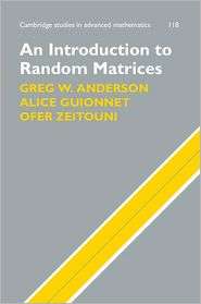 An Introduction to Random Matrices, (0521194520), Greg W. Anderson 