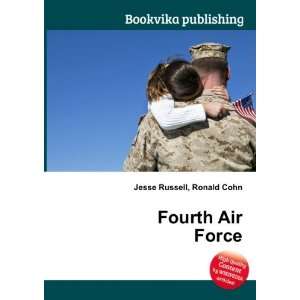  Fourth Air Force Ronald Cohn Jesse Russell Books