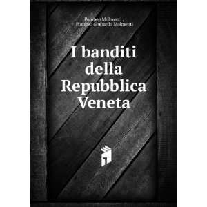   Repubblica Veneta Pompeo Gherardo Molmenti Pompeo Molmenti  Books