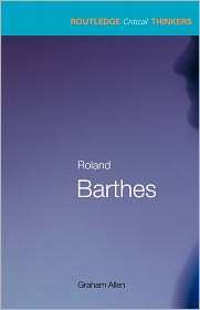 Roland Barthes, (041526362X), Graham Allen, Textbooks   
