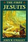 The First Jesuits, (067430313X), John W. OMalley S. J., Textbooks 