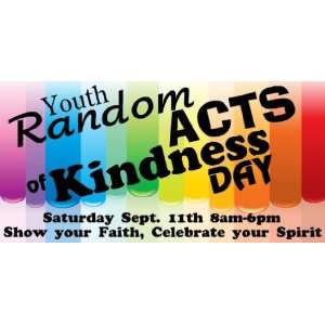  3x6 Vinyl Banner   Youth Group Random Acts of Kindness 