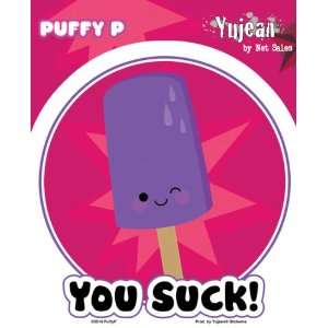  Puffy P   You Suck Popcicle   Sticker / Decal Automotive