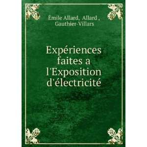   Ã©lectricitÃ© Allard , Gauthier Villars Ã?mile Allard Books