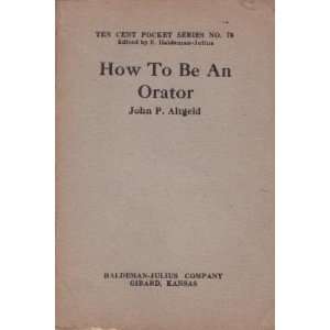   Orator Little, Ten Cent Pockert Series No. 78 John P. Altgeld Books
