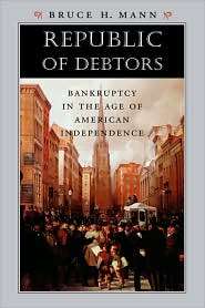   Of Debtors, (0674032411), Bruce H. Mann, Textbooks   