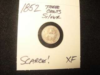 1852 SCARCE XF THREE CENTS SILVER  