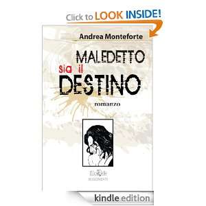   destino (Italian Edition) Andrea Monteforte  Kindle Store