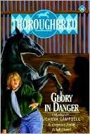 Glory in Danger (Thoroughbred Joanna Campbell