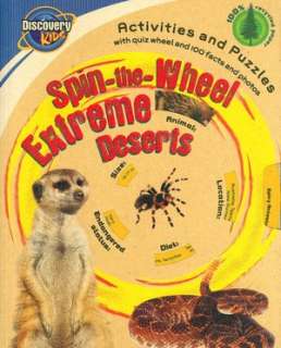 Spin the Wheel Extreme Deserts (Discovery Kids Spin the Wheel Series)