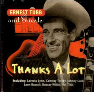 Ernest Tubb and Guests Thanks A Lot 1995 CD  