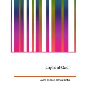  Laylat al Qadr Ronald Cohn Jesse Russell Books