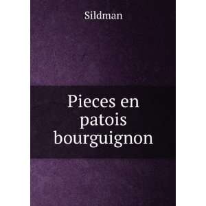  Pieces en patois bourguignon Sildman Books