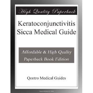 Keratoconjunctivitis Sicca Medical Guide by Qontro Medical Guides 