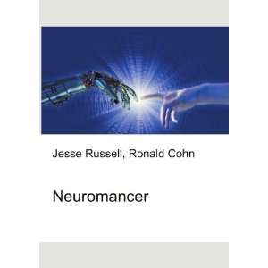  Neuromancer Ronald Cohn Jesse Russell Books