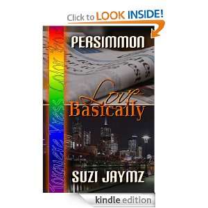 Persimmon Love Basically Suzi Jaymz  Kindle Store
