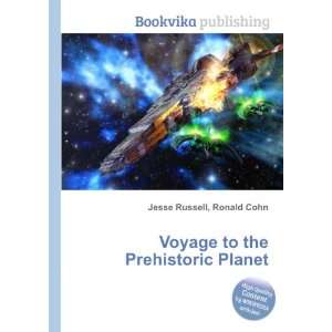  Voyage to the Prehistoric Planet Ronald Cohn Jesse 