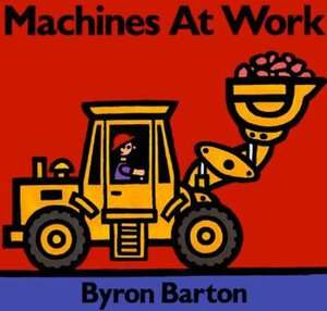  Work Board Book by Byron Barton, HarperCollins Publishers  Hardcover
