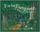 Is for Evergreen A Washington Alphabet