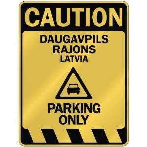   CAUTION DAUGAVPILS RAJONS PARKING ONLY  PARKING SIGN 