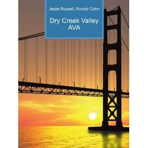  Dry Creek Valley AVA Ronald Cohn Jesse Russell Books