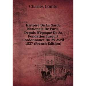   ordonnance Du 29 Avril 1827 (French Edition) Charles Comte Books