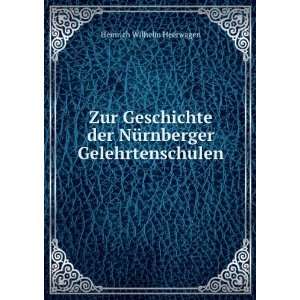   Gelehrtenschulen Heinrich Wilhelm Heerwagen  Books