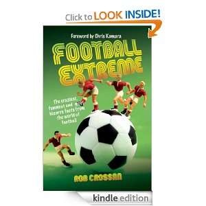 Football Extreme The craziesy, funniest and most bizarre facts from 