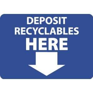  SIGNS DEPOSIT RECYCLABLES HERE